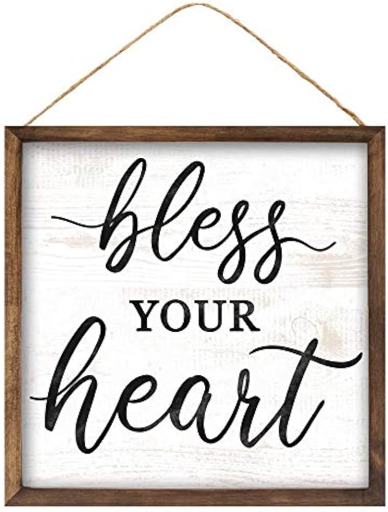 Bless Your Heart
